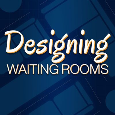 Designing Medical Waiting Rooms