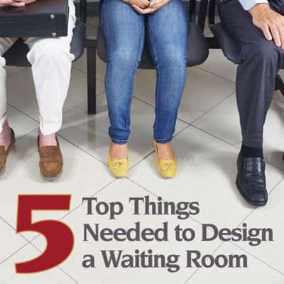 Top 5 Things Needed to Design a Waiting Room