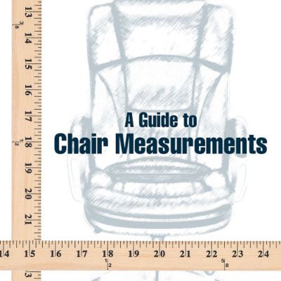  A Guide to Chair Measurements: Seat Height, Back Height & More